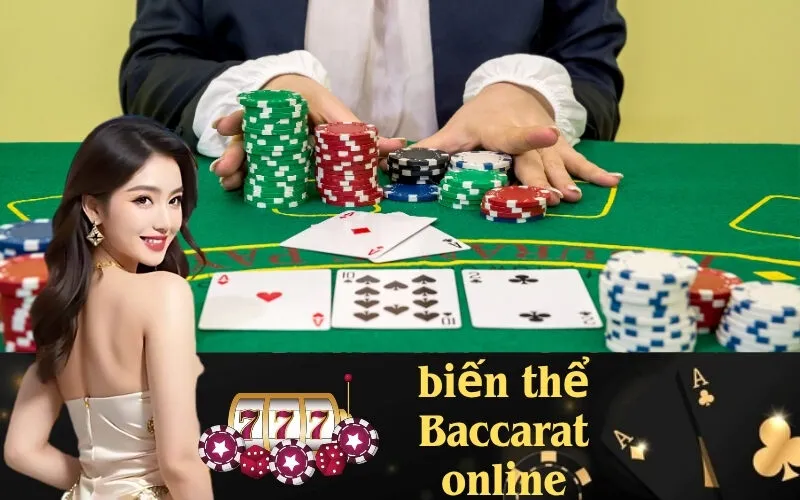 Biến Thể Baccarat Online