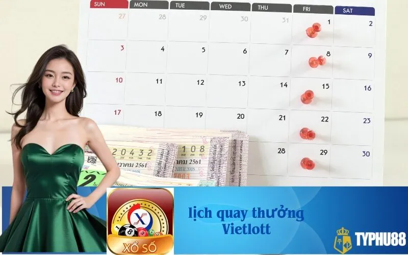Lịch quay thưởng Vietlott